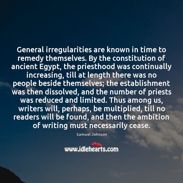 General irregularities are known in time to remedy themselves. By the constitution Image