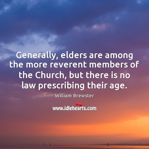 Generally, elders are among the more reverent members of the Church, but Image