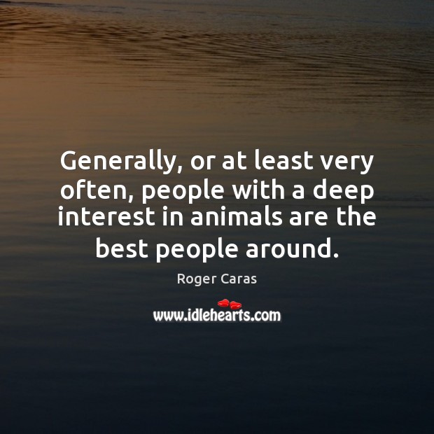 Generally, or at least very often, people with a deep interest in Image