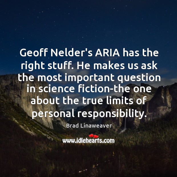 Geoff Nelder’s ARIA has the right stuff. He makes us ask the Image
