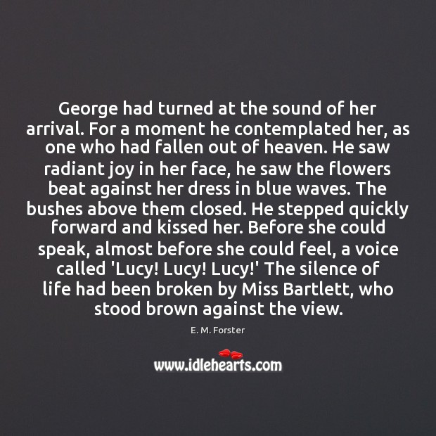 George had turned at the sound of her arrival. For a moment Image