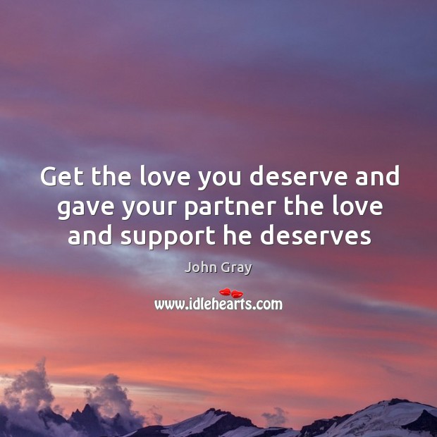 Get the love you deserve and gave your partner the love and support he deserves Image
