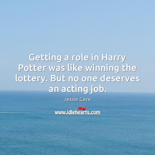 Getting a role in Harry Potter was like winning the lottery. But Image