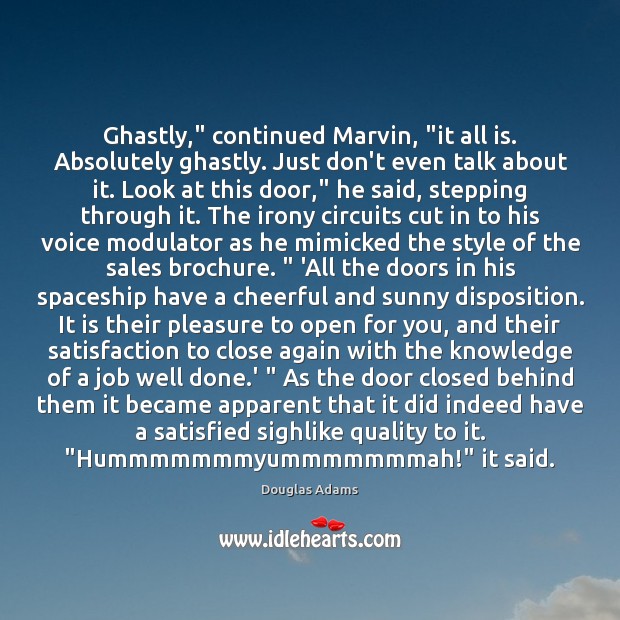 Ghastly,” continued Marvin, “it all is. Absolutely ghastly. Just don’t even talk Image