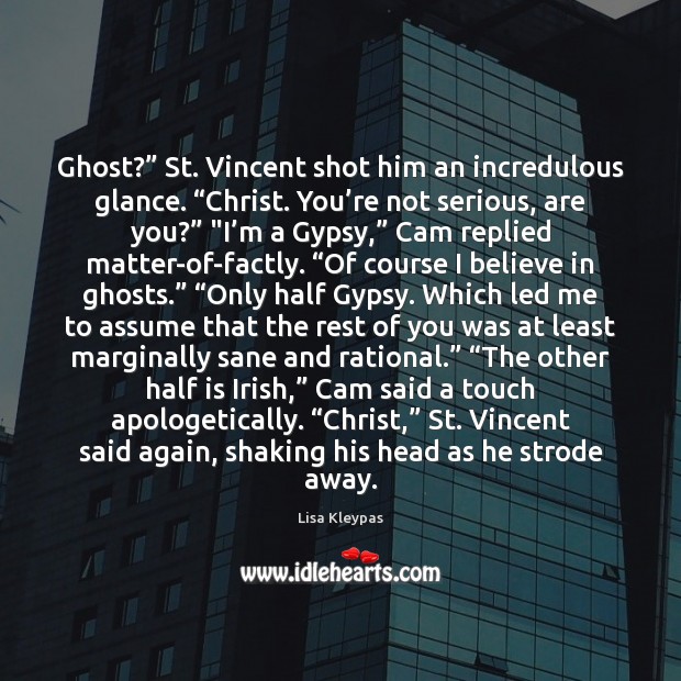 Ghost?” St. Vincent shot him an incredulous glance. “Christ. You’re not Image