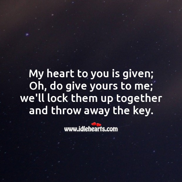 Give your heart to me Flirt Messages Image
