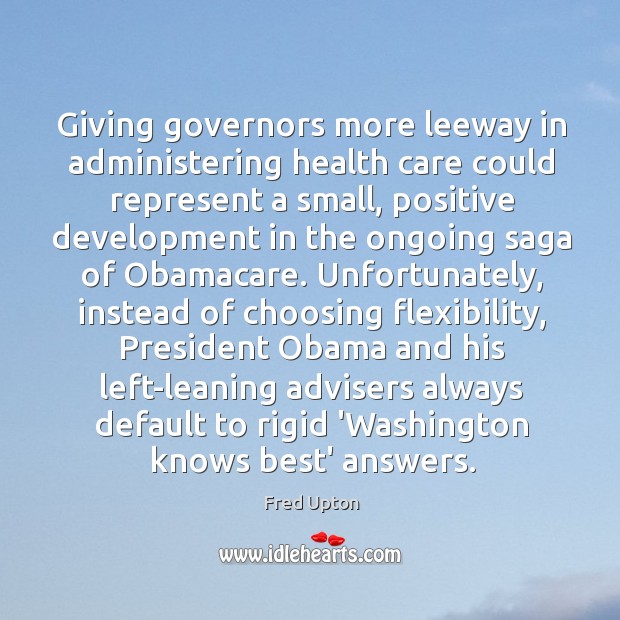 Giving governors more leeway in administering health care could represent a small, 