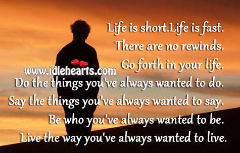 Live the way you’ve always wanted to live. Image
