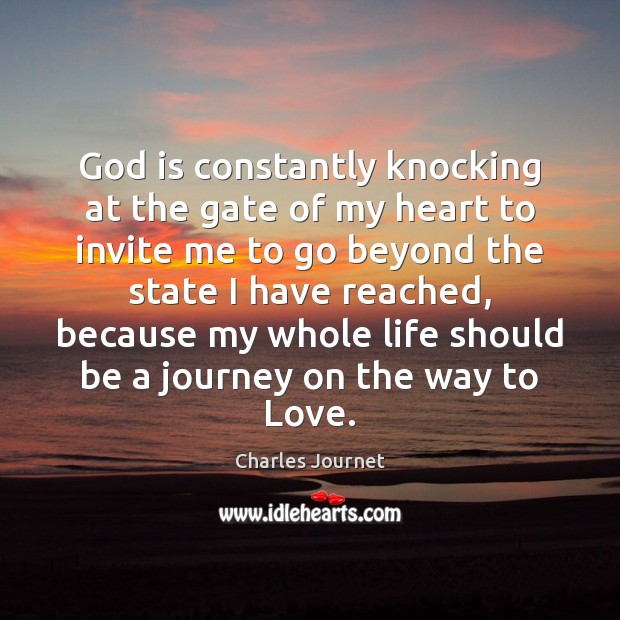 God is constantly knocking at the gate of my heart to invite Image