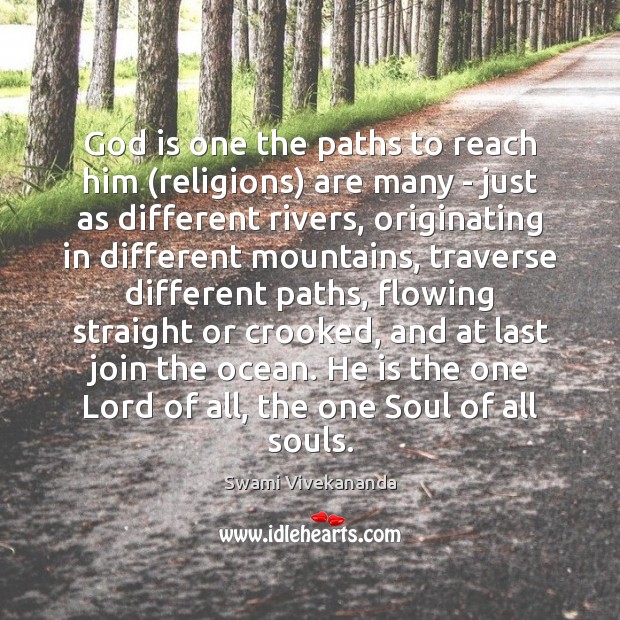 God is one the paths to reach him (religions) are many – Image