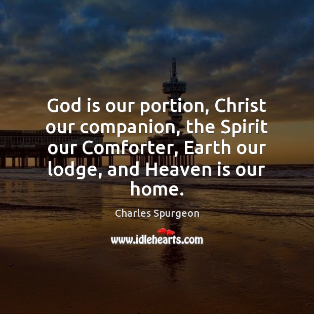 God is our portion, Christ our companion, the Spirit our Comforter, Earth Image