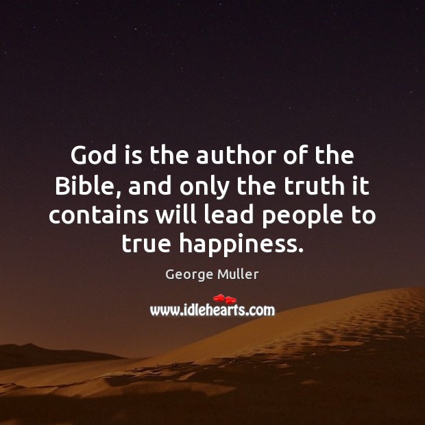 God is the author of the Bible, and only the truth it Image