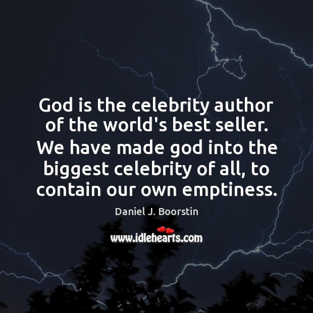 God is the celebrity author of the world’s best seller. We have Image