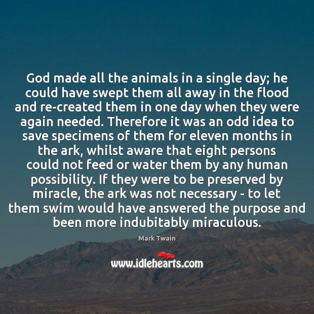 God made all the animals in a single day; he could have Image