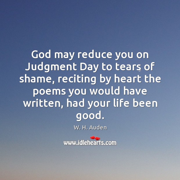 God may reduce you on Judgment Day to tears of shame, reciting Image