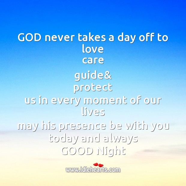God never takes a day off to love care Good Night Quotes Image