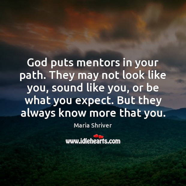 God puts mentors in your path. They may not look like you, Image