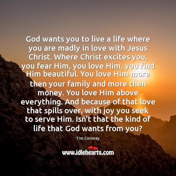 God wants you to live a life where you are madly in Image