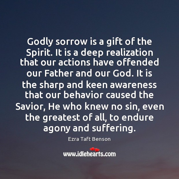 Godly sorrow is a gift of the Spirit. It is a deep Image