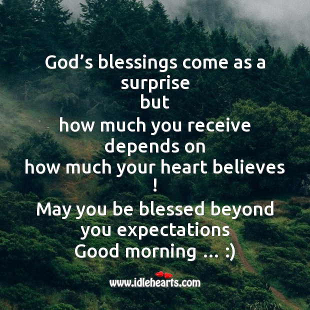 God’s blessings come as a surprise Good Morning Quotes Image