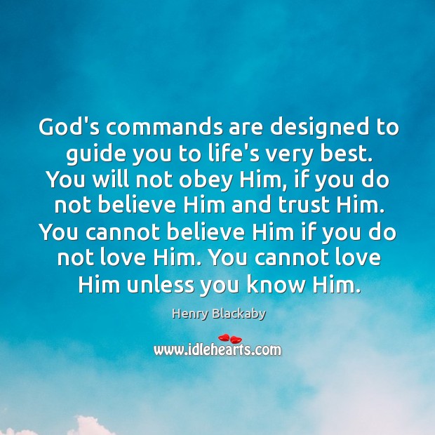 God’s commands are designed to guide you to life’s very best. You Image
