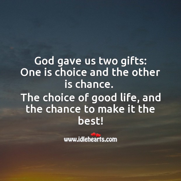 God’s gifts to us. God Quotes Image