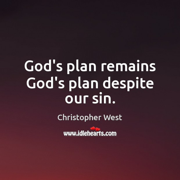 God’s plan remains God’s plan despite our sin. Image