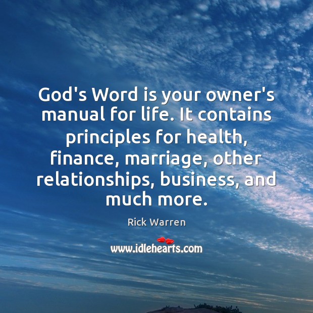 God’s Word is your owner’s manual for life. It contains principles for Finance Quotes Image