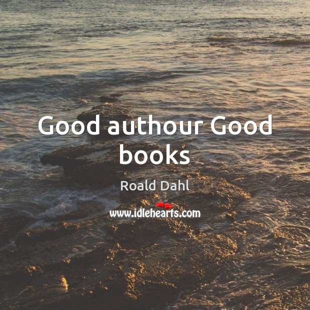 Good authour Good books Image