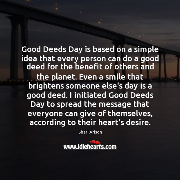 Good Deeds Day is based on a simple idea that every person Image