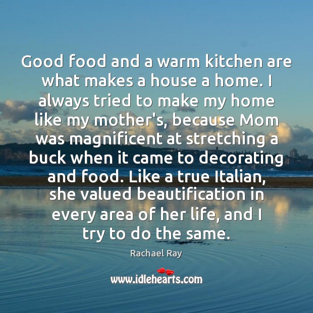 Good food and a warm kitchen are what makes a house a Image