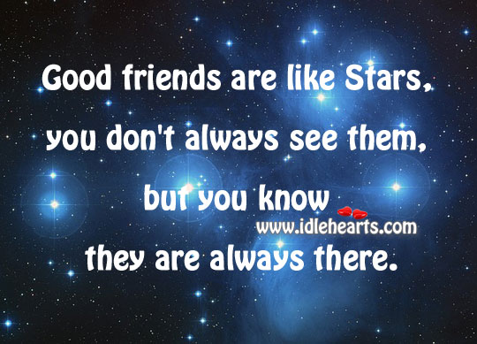 Good friends are like stars Image