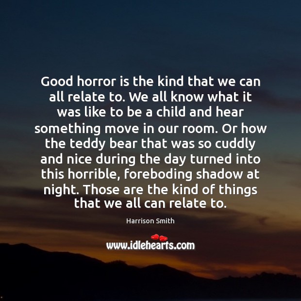 Good horror is the kind that we can all relate to. We Image