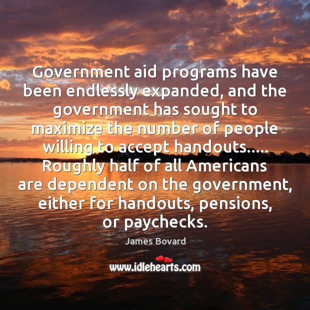 Government aid programs have been endlessly expanded, and the government has sought Image