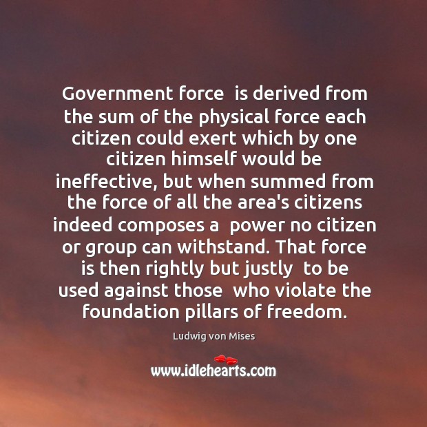 Government force  is derived from the sum of the physical force each Image