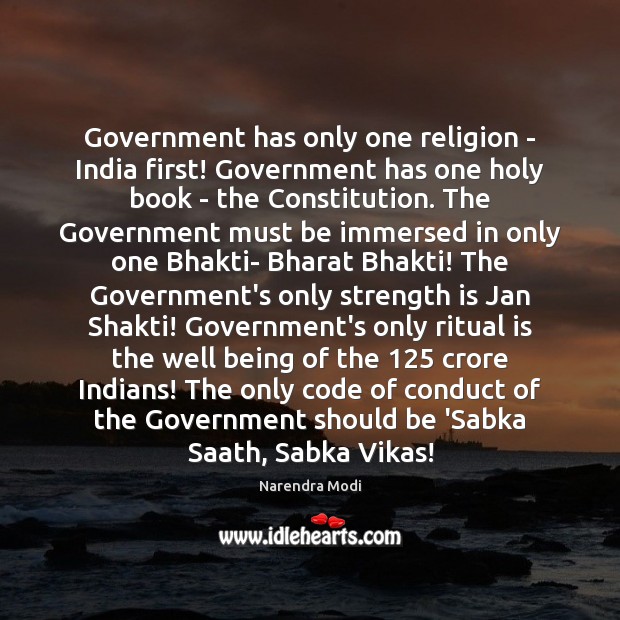 Government has only one religion – India first! Government has one holy 