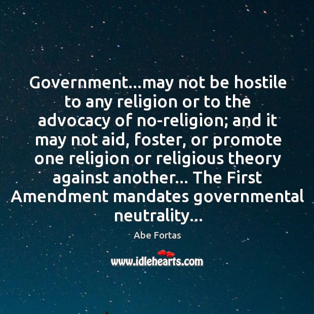 Government…may not be hostile to any religion or to the advocacy Image