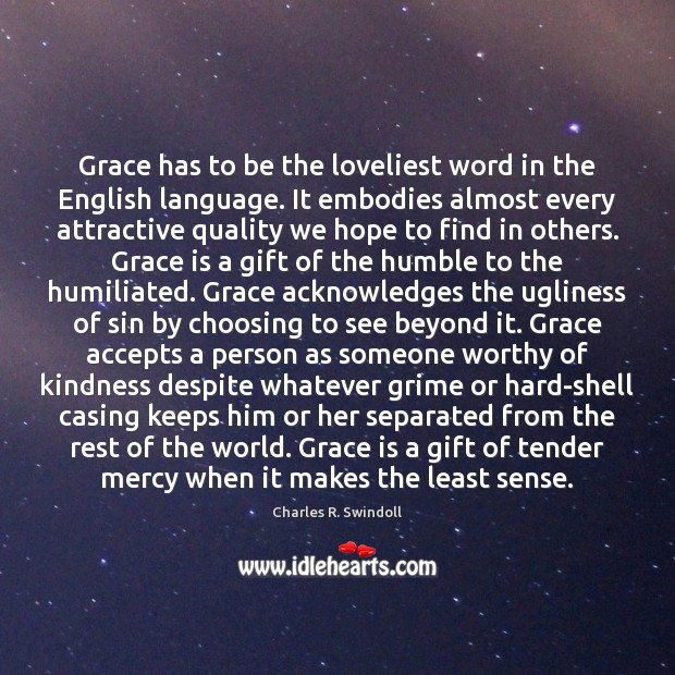 Grace has to be the loveliest word in the English language. It Image