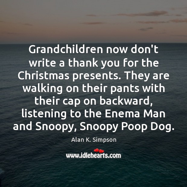 Grandchildren now don’t write a thank you for the Christmas presents. They Image