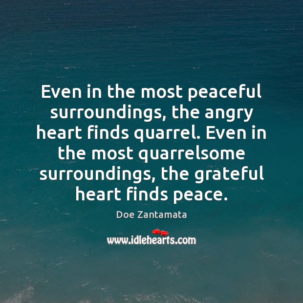 Grateful heart finds peace. Doe Zantamata Picture Quote