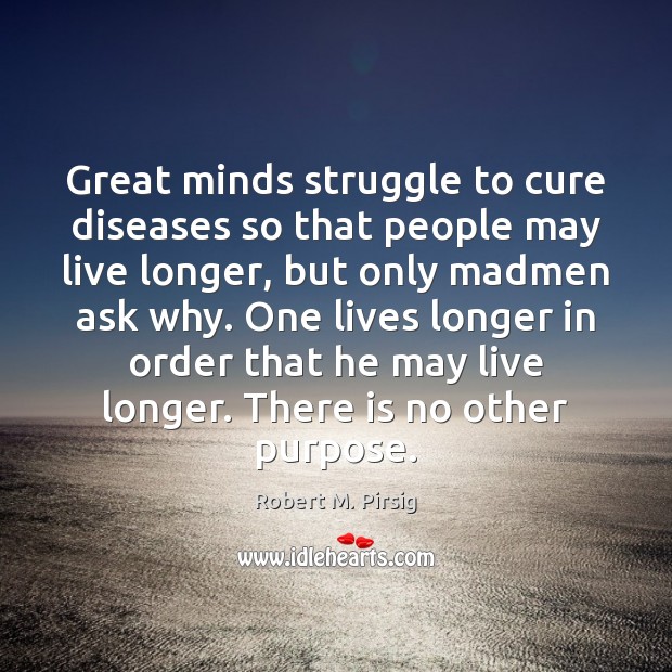 Great minds struggle to cure diseases so that people may live longer, Image