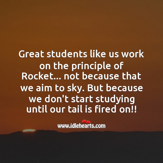 Great students work on the principle of rocket. Funny Messages Image