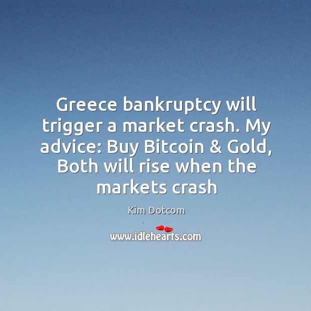 Greece bankruptcy will trigger a market crash. My advice: Buy Bitcoin & Gold, Image