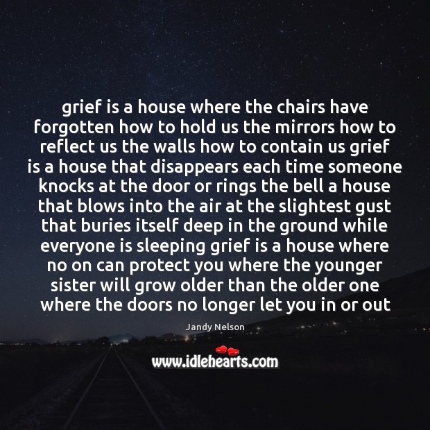 Grief is a house where the chairs have forgotten how to hold Image