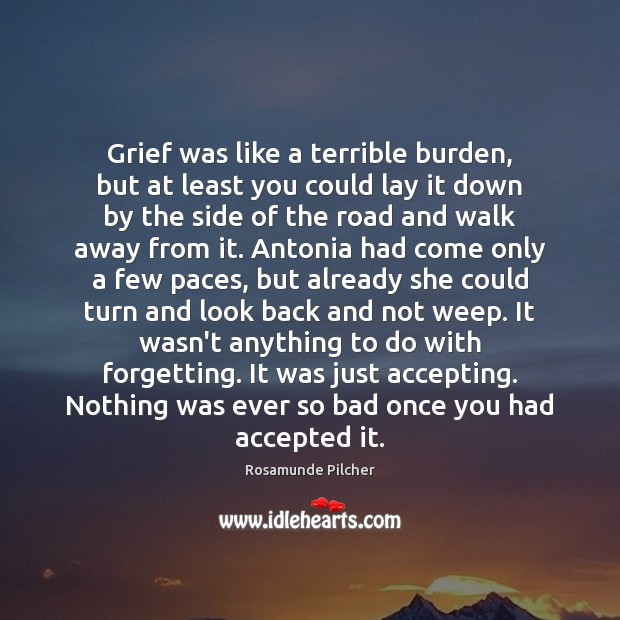 Grief was like a terrible burden, but at least you could lay Image