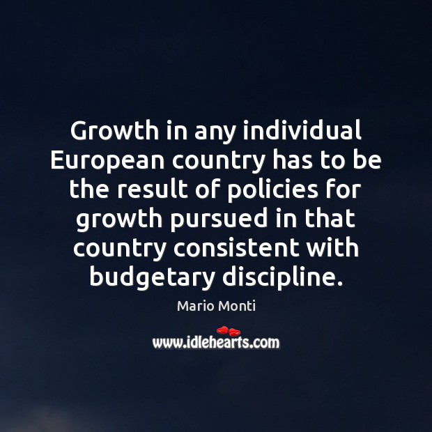 Growth in any individual European country has to be the result of 