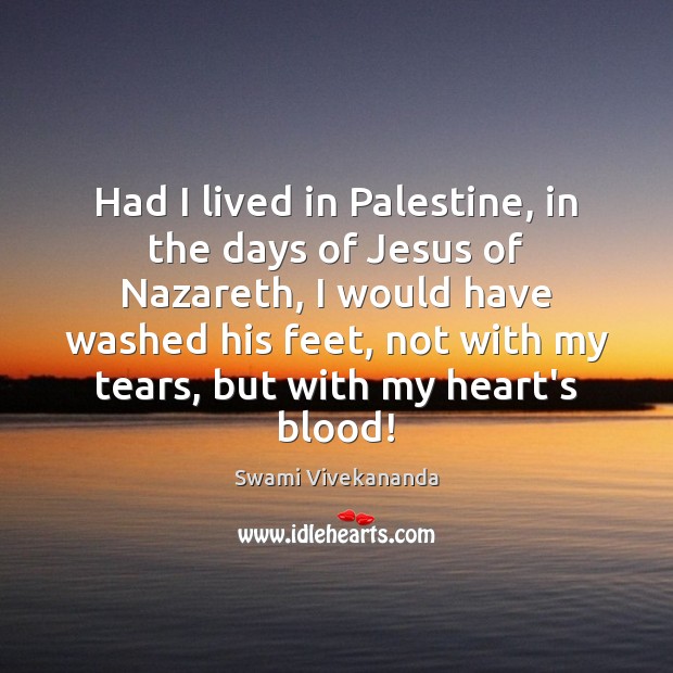 Had I lived in Palestine, in the days of Jesus of Nazareth, Image