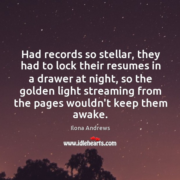 Had records so stellar, they had to lock their resumes in a Image
