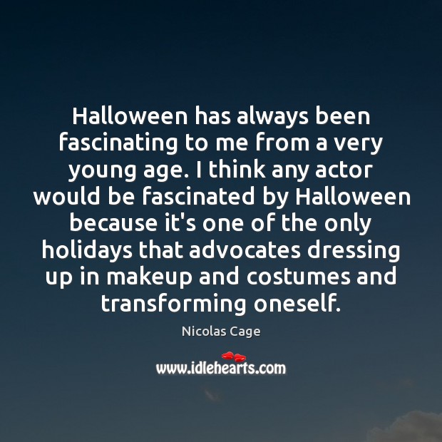 Halloween has always been fascinating to me from a very young age. Halloween Quotes Image