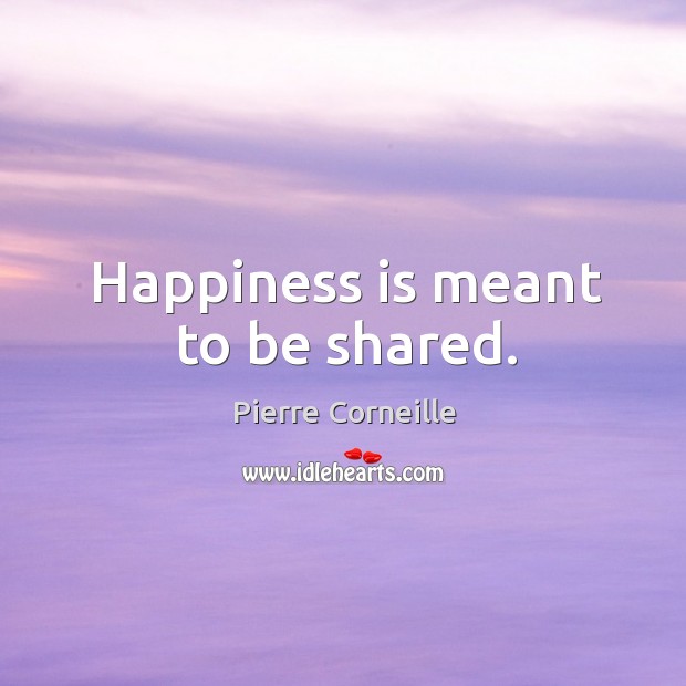 Happiness is meant to be shared. Image